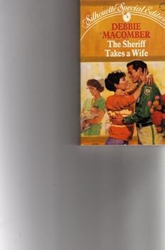 Mass Market Paperback Silhouette Special #637: The Sheriff Takes a Wife Book