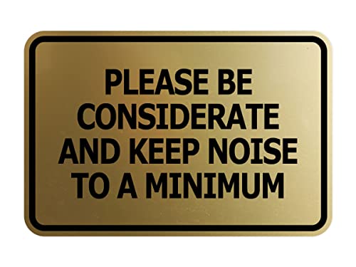 Panneau Please Be Considerate Signs ByLITA grand format doré brossé rigide