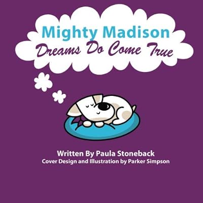 Mighty Madison: Dreams Do Come True