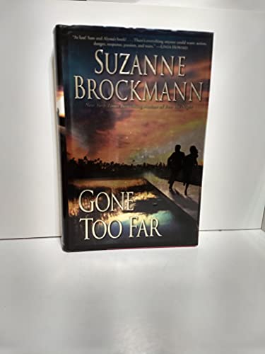 Gone Too Far (Troubleshooters, Inc. 6)