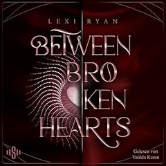 Page de couverture de Between Broken Hearts (German Edition)