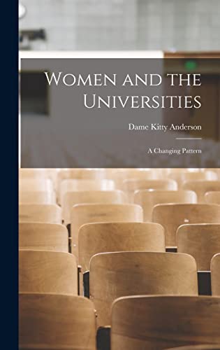 Women and the Universities: a Changing Pattern