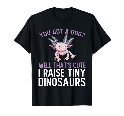 Lindo Axolotl I Raise Tiny Dinosaurios divertidos amantes de Axolotl Camiseta