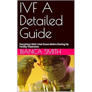 IVF A Detailed Guide Audiobook By Bianca Smith cover art