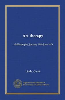 Paperback Art therapy: a bibliography, January 1940-June 1973 Book