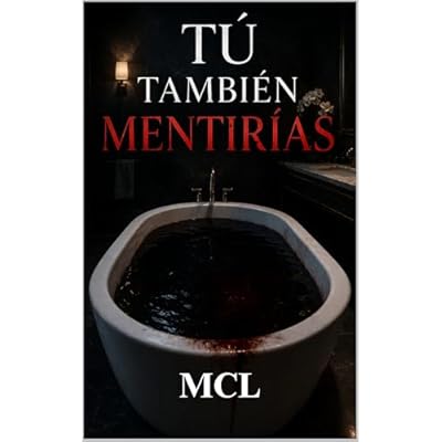 T&Uacute; TAMBI&Eacute;N MENTIR&Iacute;AS