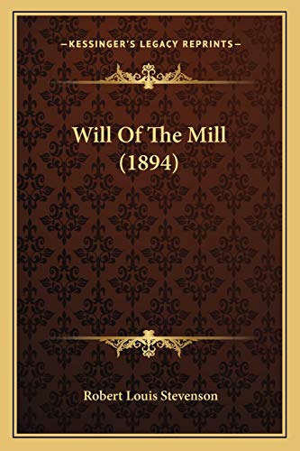 Will Of The Mill (1894)