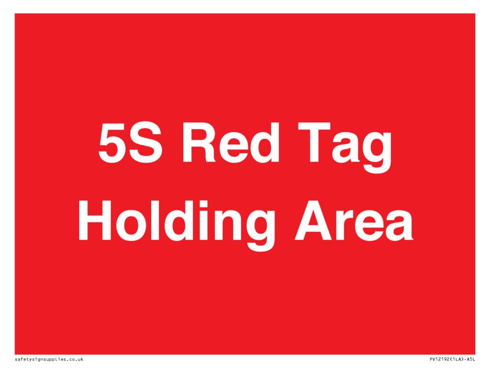 5S Red Tag Holding Area Sign - 200x150mm - A5L