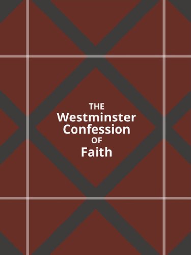 Westminster Confession of Faith
