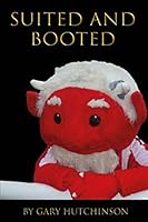 Suited and Booted: My life as Lincoln City mascot Poacher the Imp 1096556731 Book Cover