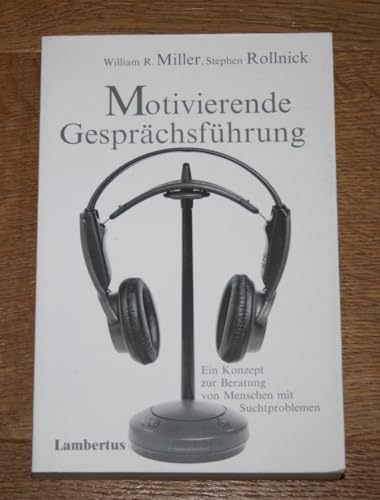 Motivierende Gesprächsführung. Ein Konzept zur ... [German] 3784111416 Book Cover