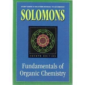 Amazon | Study Guide &amp; Solutions Manual to 4r.e (Fundamentals of Organic Chemistry) | Solomons ...