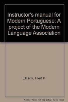 Paperback Instructor's manual for Modern Portuguese: A project of the Modern Language Association Book