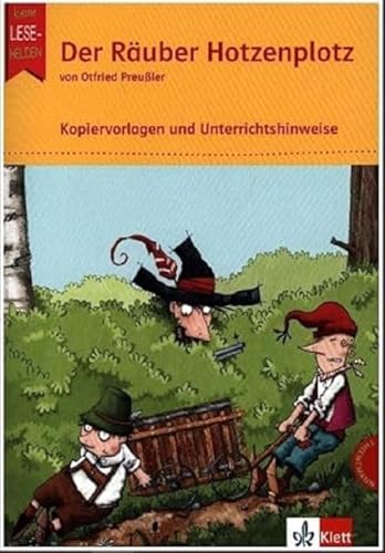 Der Räuber Hotzenplotz: Kopiervorlagen und Unterrichtshinweise zur...