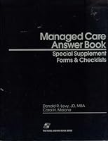 Managed Care Answer Book: Special Supplement Forms & Checklists 1567063756 Book Cover