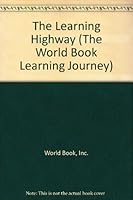 The Learning Highway 0716633094 Book Cover