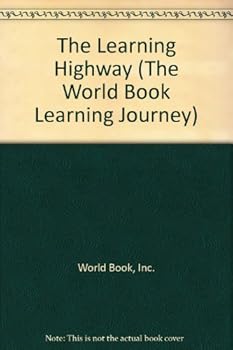 Unknown Binding The Learning Highway (The World Book Learning Journey) Book