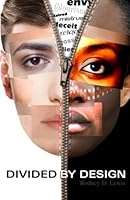 Divided By Design 1646670086 Book Cover