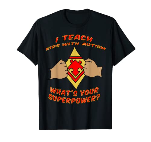 I Teach Kids With Autism Autism Awareness Super Hero T-Shirt T-Shirt