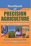  Handbook of Precision Agriculture: Principles and Applications