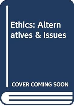 Hardcover Ethics: Alternatives & Issues Book
