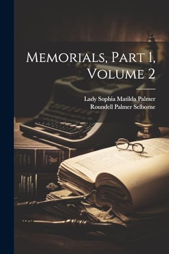 Memorials, Part 1, volume 2