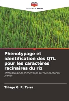 Paperback Phénotypage et identification des QTL pour les caractères racinaires du riz [French] Book
