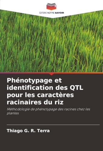 Phénotypage et identification des QTL pour les caractères racinaires du riz: Méthodologie de phénotypage des racines chez les plantes