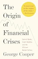 Algopix Similar Product 6 - The Origin of Financial Crises Central