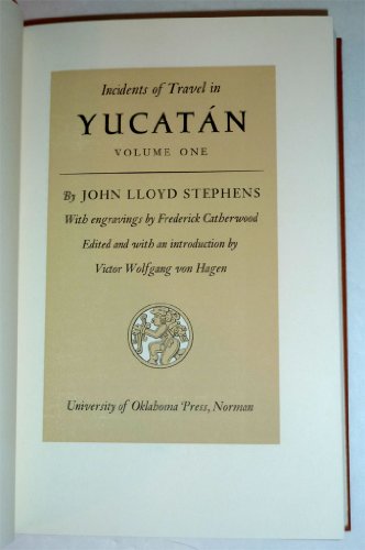 Incidents of Travel in Yucatan B000OKUO66 Book Cover