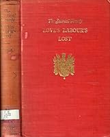 THE SATIRICAL COMEDY LOVE'S LABOUR'S LOST, A STUDY BY EVA TURNER CLARK B00939KX38 Book Cover