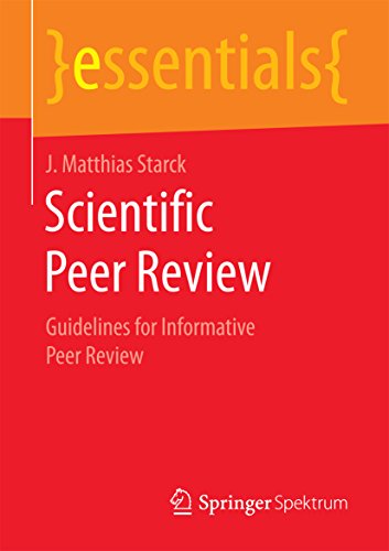 Scientific Peer Review: Guidelines for Informative Peer Review (e...
