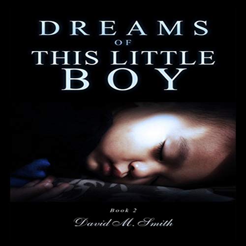 The Dreams of This Little Boy by David Smith episode artwork