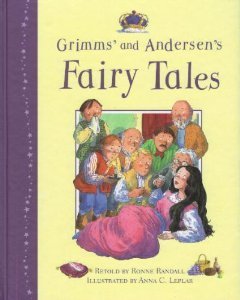 Grimm's and Andersen's Fairy Tales