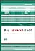 Produktbild Das Firewall-Buch: Grundlagen, Aufbau und Betrieb sicherer Netzwerke mit Linux