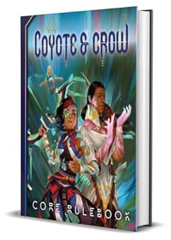 Hardcover Coyote & Crow the Role Playing Game Book