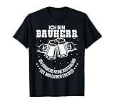 Herren Hausbau Bauleiter Häuslebauer Bauherr T-Shirt
