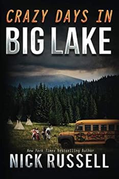 Crazy Days in Big Lake - Book #3 of the Big Lake