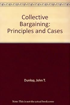 Hardcover Collective Bargaining: Principles and Cases Book
