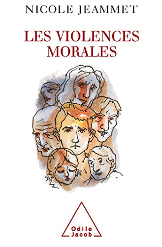 Emotional Violence / Les Violences morales (French Edition)