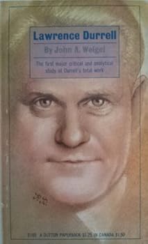 Lawrence Durrell (The first major critical and analytical study of Durrell's total work)