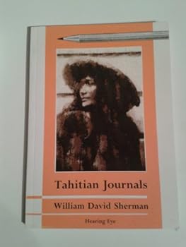 Paperback Tahitian Journals: In Search of Taata Mata Book