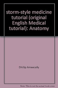 Paperback storm-style medicine tutorial (original English Medical tutorial): Anatomy Book