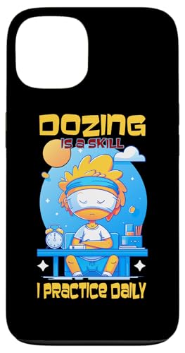 DOZING IS A SKILL I PRACTICE DAILY �X�}�z�P�[�X iPhone 13 �p