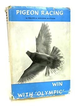 Hardcover Pigeon Racing: Win with 'Olympic' Book