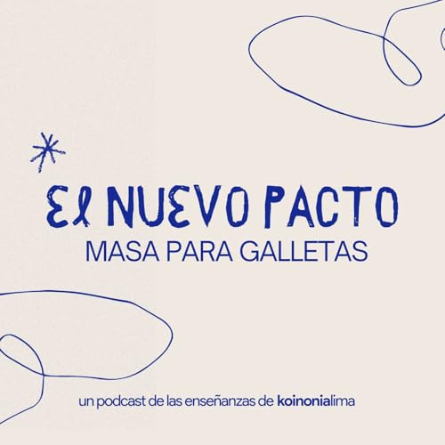 El Nuevo Pacto: Masa Para Galletas