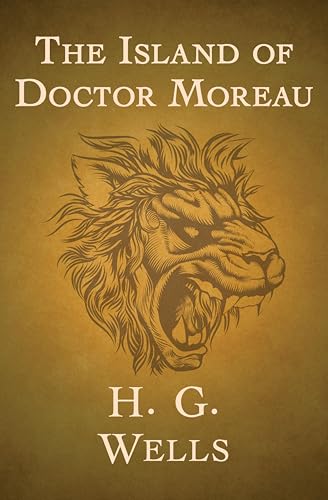 The Island of Doctor Moreau (SF Masterworks)