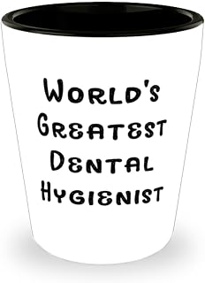 Brilliant Dental hygienist Shot Glass, World's Greatest Dental Hygienist, Present For Men Women, Best Gifts From Coworkers, Office, Party, Birthday, Drinking, Alcohol