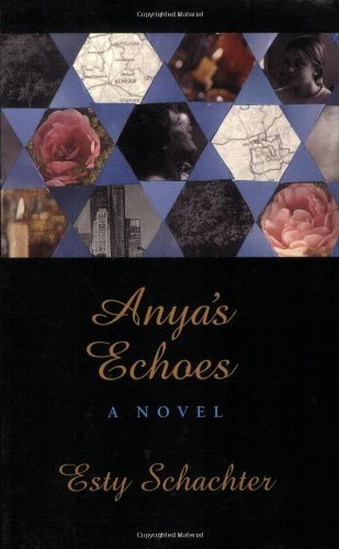 Amazon.com: Anya's Echoes eBook : Schachter, Esty: Kindle Store