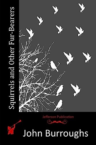 Squirrels and Other Fur-Bearers 151431892X Book Cover